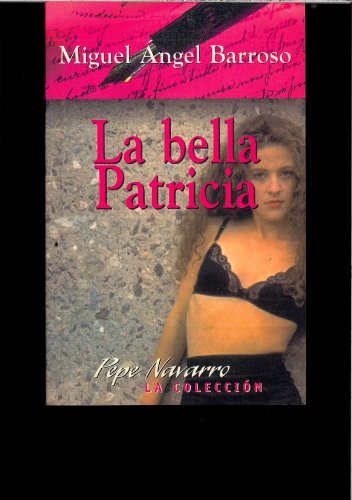 Stock image for La Bella Patricia for sale by Hamelyn