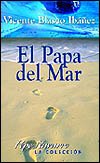 Imagen de archivo de El papa del mar a la venta por LibroUsado CA