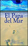 Stock image for El papa del mar for sale by LibroUsado CA