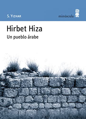 Imagen de archivo de HIRBET HIZA: Un pueblo arabe. a la venta por KALAMO LIBROS, S.L.