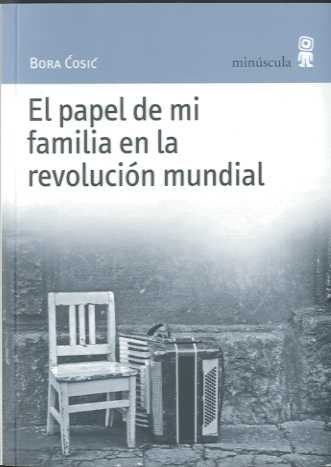 Imagen de archivo de El papel de mi familia en la revolucin mundial (Paisajes narrados, Band 33) a la venta por medimops