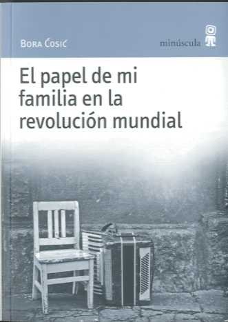Stock image for El papel de mi familia en la revolucin mundial (Paisajes narrados, Band 33) for sale by medimops