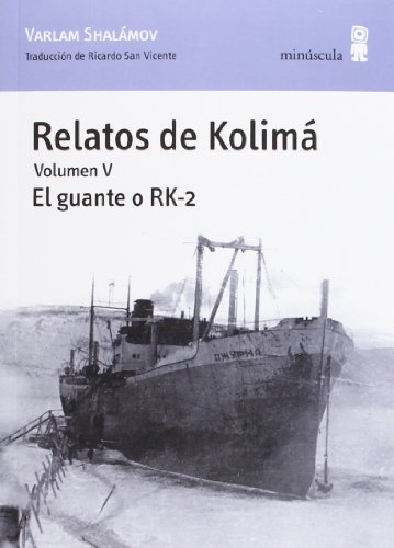 Imagen de archivo de RELATOS DE KOLIM V EL GUANTE O RK-2 a la venta por Zilis Select Books