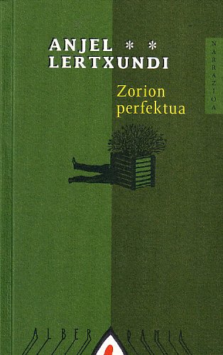 Stock image for Zorion perfektua (Narrazioa, Band 38) for sale by medimops