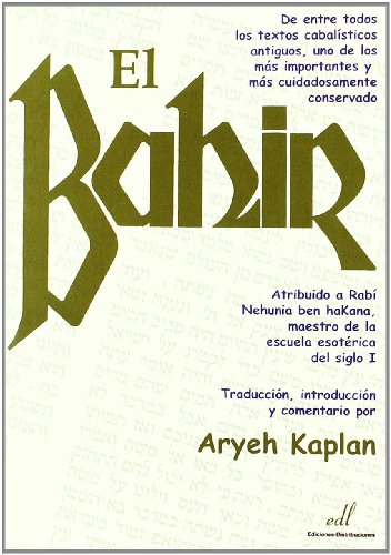 El Bahir (Spanish Edition) (9788495593221) by Kaplan, Aryeh