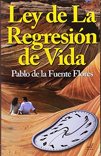 Beispielbild fr Ley de la regresin de vida (Spanish Edition) zum Verkauf von SoferBooks