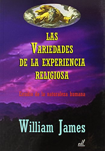 9788495593856: Las variedades de la experiencia religiosa: Estudio de la naturaleza humana (SIN COLECCION)