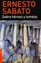 Imagen de archivo de Sobre Heroes Y Tumbas a la venta por RecicLibros