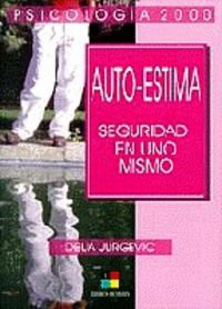 Stock image for Auto-estima / Self-esteem: Seguridad en uno mismo/Sureness of one self for sale by medimops