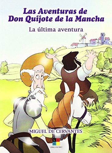 Stock image for La última aventura de Don Quijote for sale by WorldofBooks