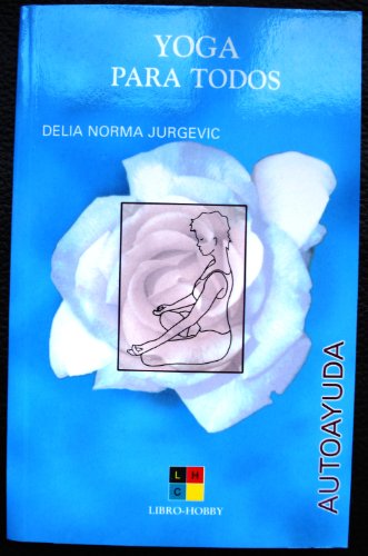 Imagen de archivo de Autoayuda-pract. - yoga para todos a la venta por LEA BOOK DISTRIBUTORS
