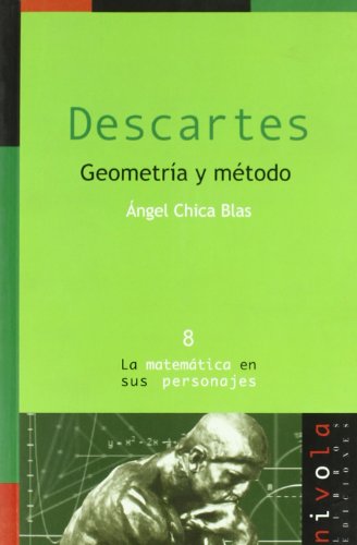 Imagen de archivo de Descartes. Geometra y mtodo a la venta por Moshu Books