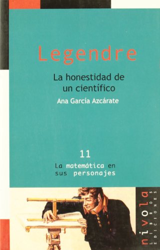 9788495599230: Legendre. La honestidad de un cientfico: 11