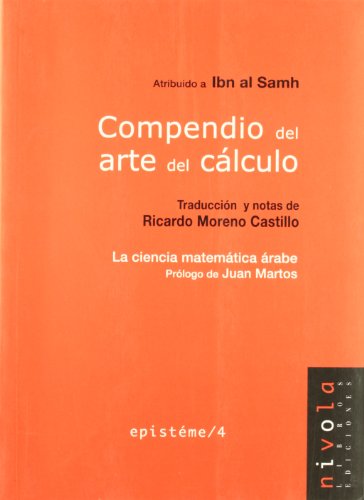 9788495599483: Compendio del arte del clculo: 4 (Epistme)