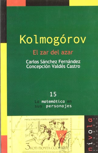 KOLMOGOROV. EL ZAR DEL AZAR