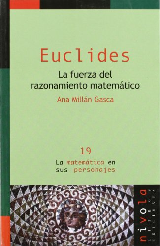Stock image for La fuerza del razonamiento matemtico. Euclides for sale by medimops