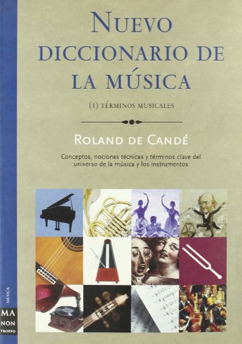 Stock image for Nuevo diccionario de la música (I) (Ma Non Troppomusica) for sale by HPB-Red