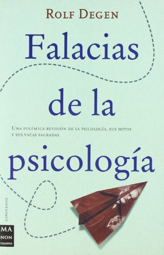 9788495601339: Falacias de la psicologia (Iconoclasias)