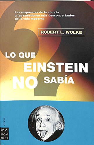 Imagen de archivo de Lo Que Einstein No SabÃa a la venta por Better World Books: West