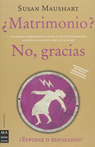 Stock image for Matrimonio? No, gracias . for sale by Librera Astarloa