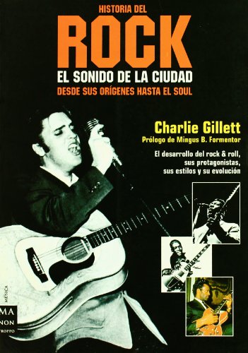 9788495601582: HISTORIA DEL ROCK.EL SONIDO DE LA CIUDAD (MUSICA)