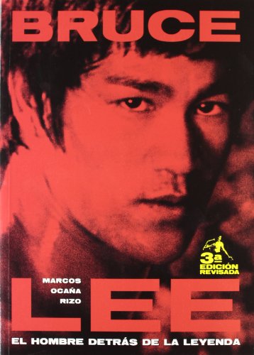Bruce Lee, el hombre detrÃ¡s de la leyenda (Spanish Edition) (9788495602473) by OcaÃ±a, Marcos