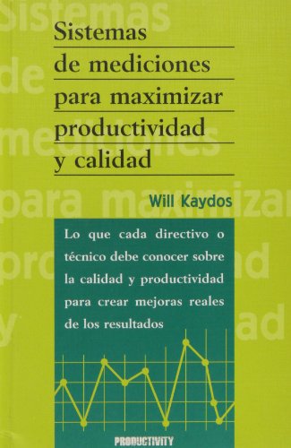 Imagen de archivo de Sistemas De Mediciones Para Maximizar a la venta por Hilando Libros