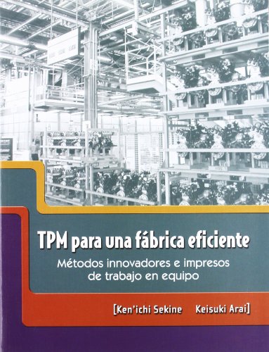 Imagen de archivo de Tpm Para Una Fabrica Eficiente a la venta por Hilando Libros