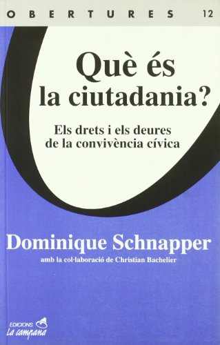 Beispielbild fr Qu s la ciutadania? : els drets i els deures de la convivncia cvica (Obertures, Band 12) zum Verkauf von medimops