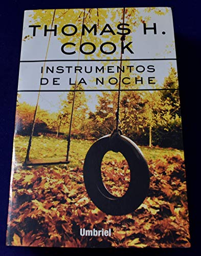 Instrumentos de la noche (Spanish Edition) (9788495618139) by Cook, Thomas