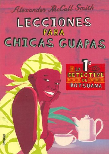 9788495618405: Lecciones para chicas guapas (Narrativa)