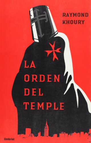 9788495618962: La orden del temple (Umbriel thriller)