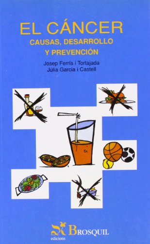 9788495620750: El cncer. Causas, desarrollo y prevencin (Fora) (Spanish Edition)