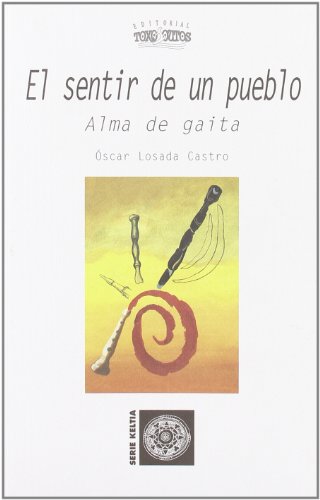 Stock image for El sentir de un pueblo: alma de gaita for sale by AG Library