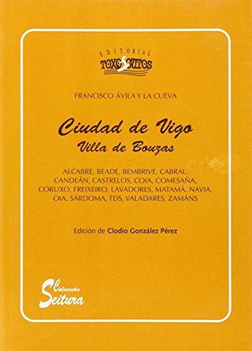 Beispielbild fr Ciudad de Vigo: villa de Bouzas zum Verkauf von AG Library
