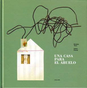 9788495634733: Una casa para el abuelo