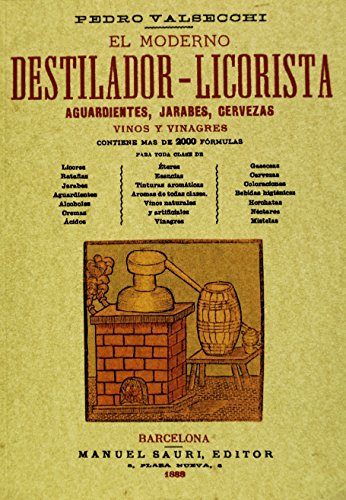 Stock image for El moderno destilador-licorista for sale by Reuseabook