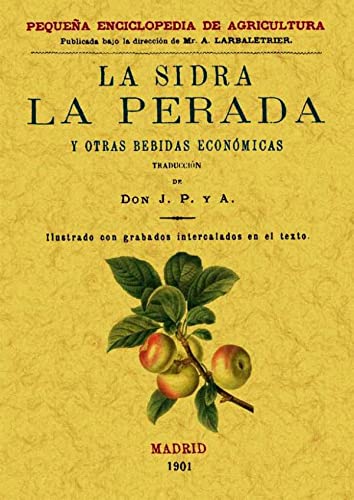 9788495636256: La sidra, la perada y otras bebidas econmicas