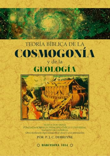 9788495636621: Teora bblica de la cosmogona y de la geologa