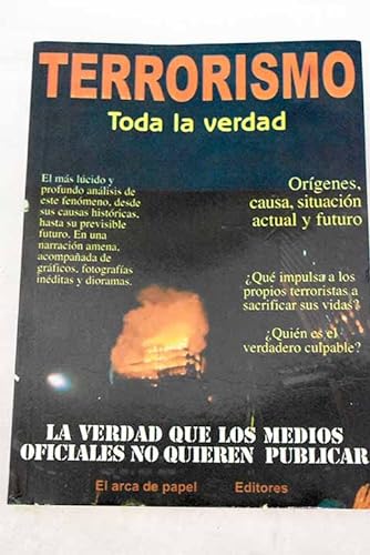 Stock image for Terrorismo. Toda La Verdad Ortega, Jos for sale by VANLIBER