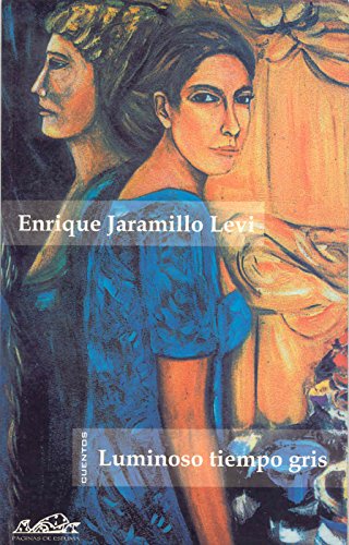 9788495642110: Luminoso tiempo gris (Voces Literatura/ Voices Literature) (Spanish Edition)