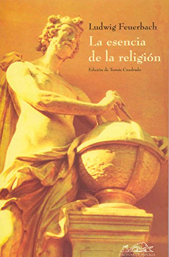 Stock image for Esencia de la religin, La. Edicin de Toms Cuadrado. for sale by La Librera, Iberoamerikan. Buchhandlung