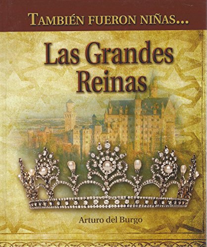 Beispielbild fr Tambien Fueron Nias. las Grandes Reinas zum Verkauf von Hamelyn