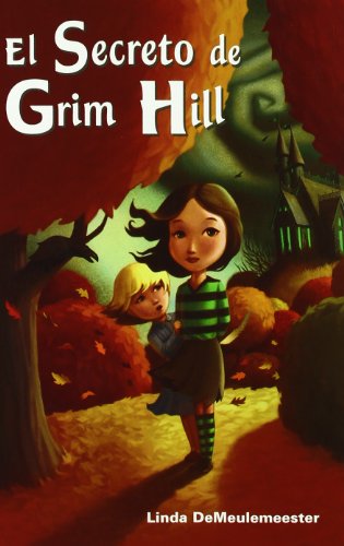 Imagen de archivo de EL SECRETO DE GRIM HILL a la venta por Agapea Libros