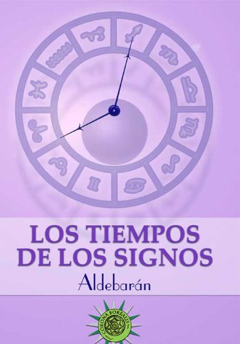 LOS TIEMPOS DE LOS SIGNOS - ALDEBARÁN, JAVIER