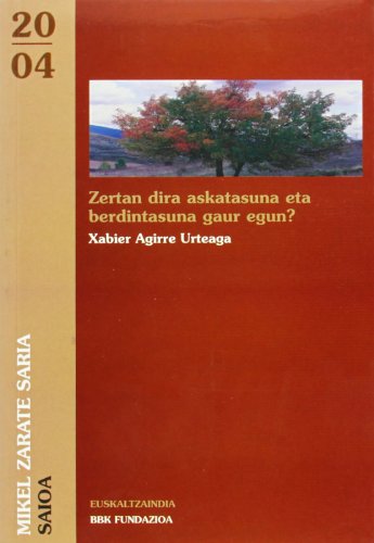 Beispielbild fr ZERTAN DIRA ASKATASUNA ETA BERDINTASUNA GAUR EGUN? zum Verkauf von Librerias Prometeo y Proteo