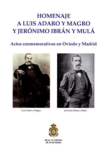 Imagen de archivo de HOMENAJE A LUIS ADARO Y MAGRO Y JERONIMO IBRAN Y MULA a la venta por MARCIAL PONS LIBRERO