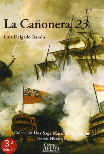 Imagen de archivo de Caonera 23, la (Saga Marinera Espaola) a la venta por medimops