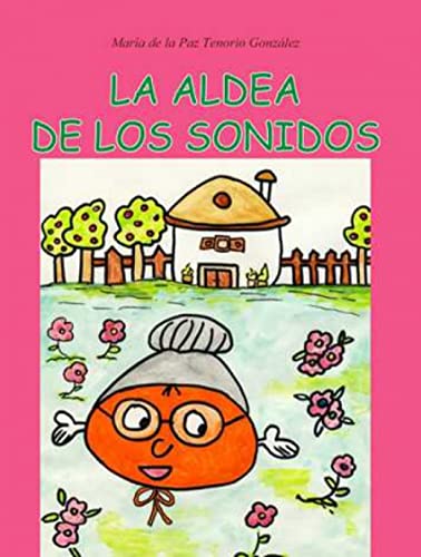 Imagen de archivo de La aldea de los sonidos a la venta por AG Library