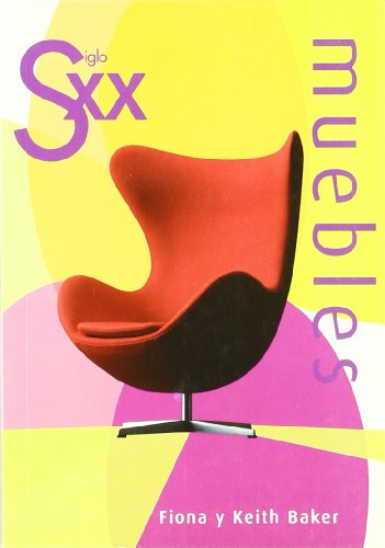 Stock image for Siglo XX Muebles (Spanish Edition) for sale by ThriftBooks-Atlanta